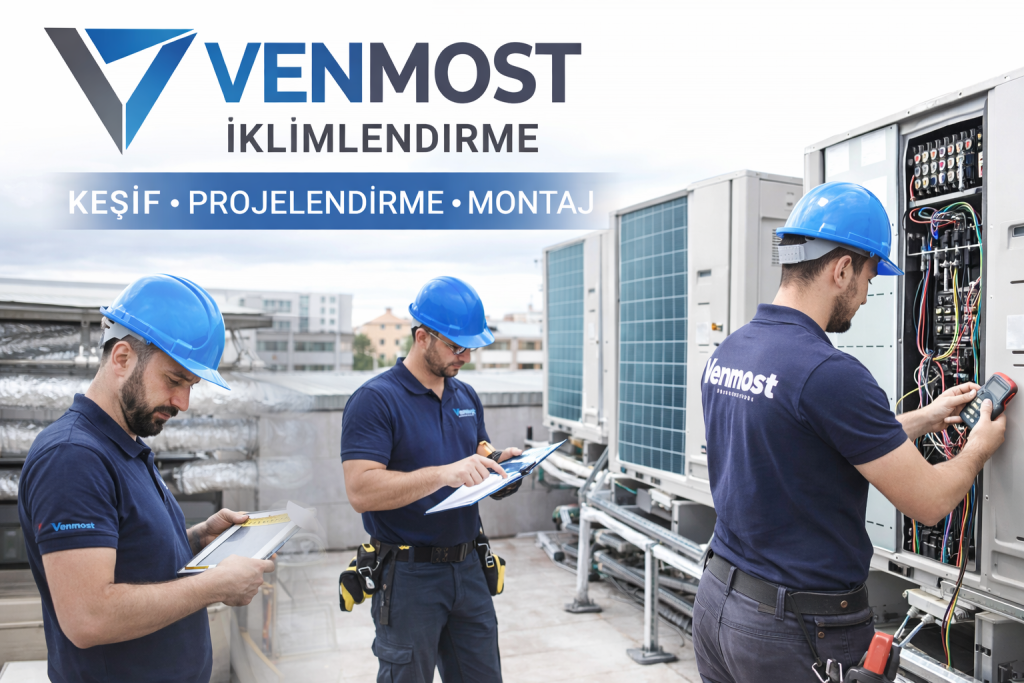 Venmost keşif ve montaj